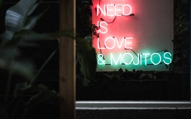All you need is love and mojitos neon sign.